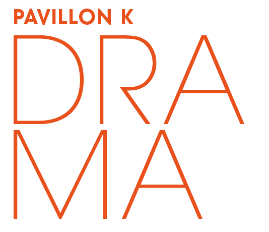 Pavillon K DRAMA